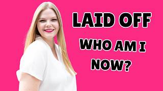 Who Am I Without My Job How to Rebuild Your Identity After a Layoff