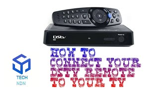 How to connect your DSTV remote to your TV.