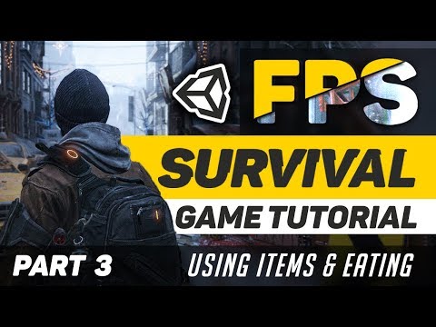 Creating a Survival Game in Unity 2018 | Part 3 - Items & Eating + BUGFIX!