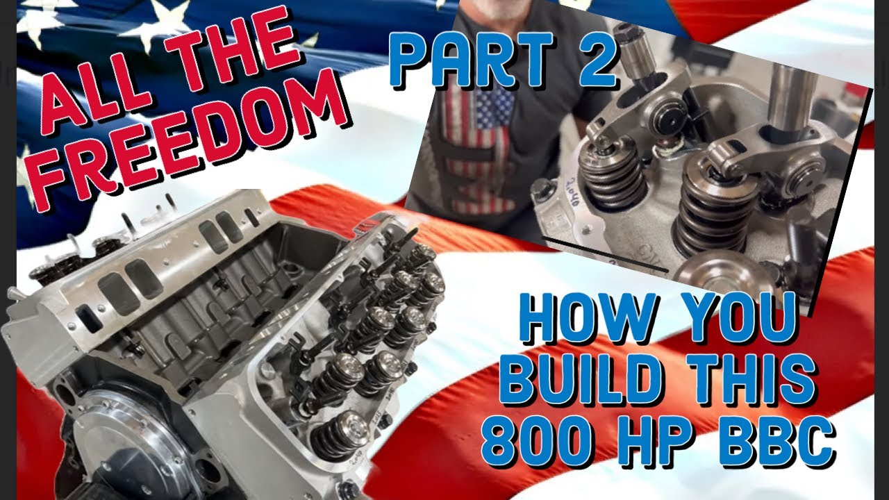 Part 2 How To Build A 800HP BBC