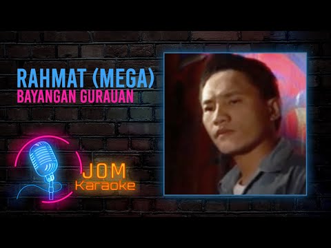 Rahmat Mega - Bayangan Gurauan (Official Karaoke Video)