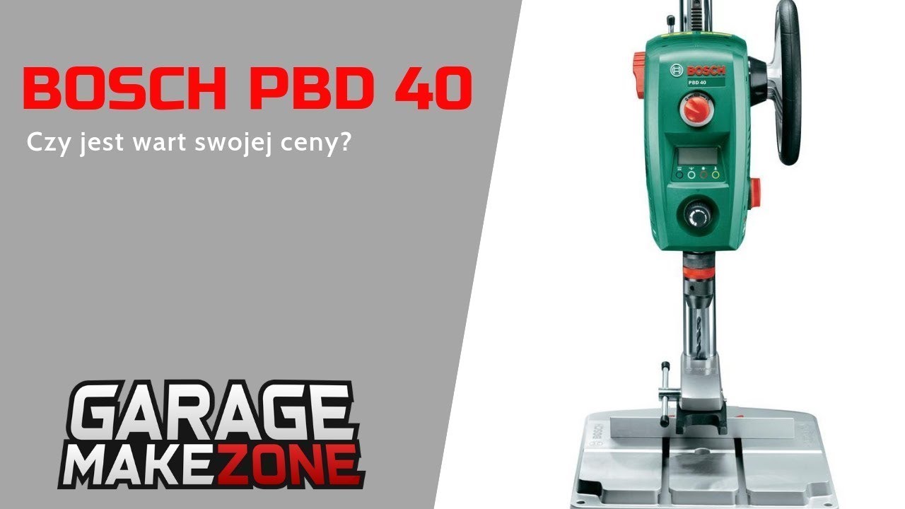 054 - Bosch PBD 40 - Czy jest wart swojej ceny 