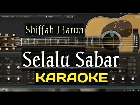 KARAOKE SELALU SABAR - SHIFFAH HARUN (karaoke dan lirik tanpa vocal) Lagu Terbaru 2019