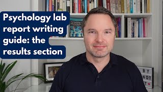 Psychology lab report writing guide: the results section
