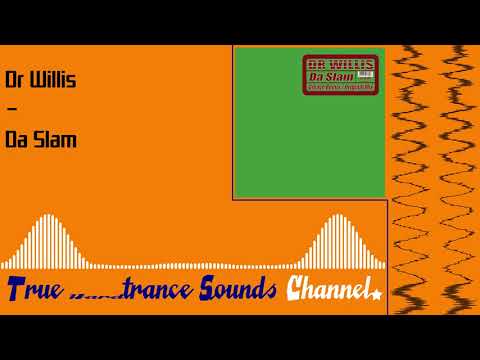 Dr Willis - Da Slam