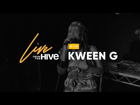 Kween G - Live from the Hive (Full Performance)