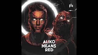 Aliko Means Red - If I Want (Single 2021)