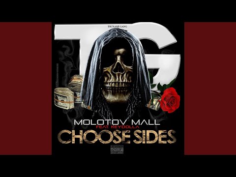 Choose Sides (feat. Keydolla)