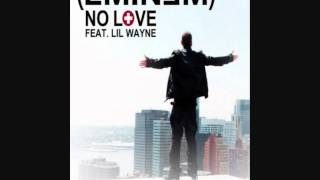 Eminem - No Love (Explicit Version) ft. Lil Wayne