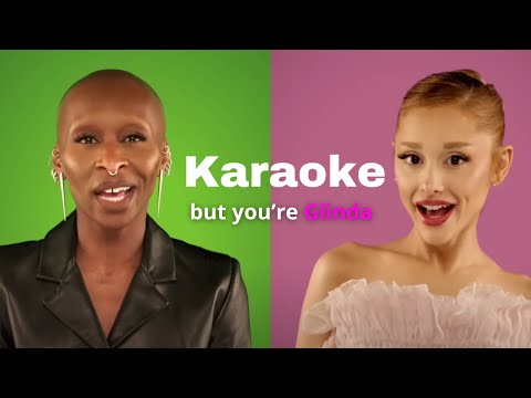 Ariana Grande & Cynthia Erivo - Elphaba & Glinda song - BUT YOU'RE GLINDA | Karaoke