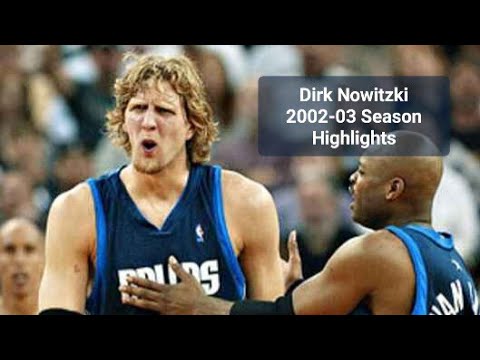 Dirk Nowitzki 2002-03 Season Highlights