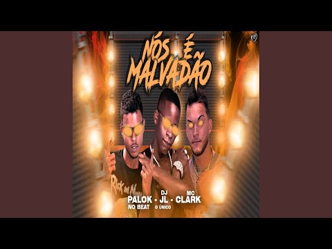 Nós é Malvadão