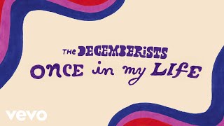 Kadr z teledysku Once In My Life tekst piosenki The Decemberists