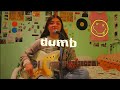 dumb by nirvana - cover