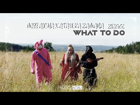 MISS AICHA x AKZ – WHAT TO DO (@prodbyatau  x Zbiggi) [Official Music Video]