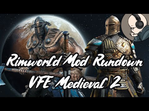 Vanilla Factions Expanded - Medieval 2 - Rimworld Mod Rundown [1.5]