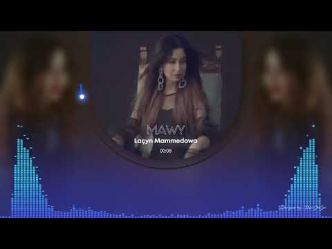 Lacyn Mammedowa Mawy (Taze turkmen aydym)