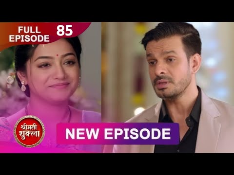 Shrimati Shukla | Full Episode 85 | 16 Feb 2026 | Full HD #Newepisode | Dangal TV