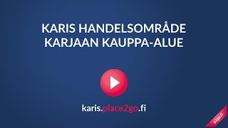 KARIS HANDELSOMRÅDE / KARJAAN KAUPPA-ALUE