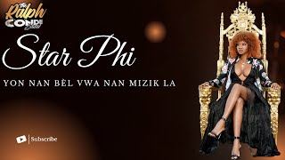 Star Phi Yon Lòt Bèl Vwa Fanm Nan Mizik Ayisyen an !