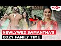 Samantha Ruth Prabhu Raj Nidimoru Give An INSIDE Glimpse To Fans Of Their Happily Married Life