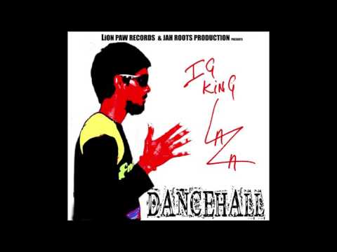 IG King Laza - Tide ft Wiseman Gad & Blueroom (Album Dancehall) #19