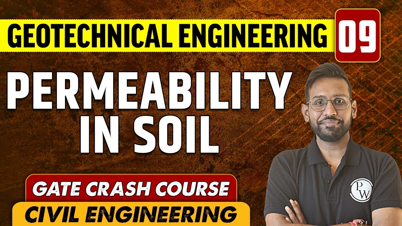 Geotechnical Engineering 09 | Permeability in Soil | Civil Engineering | GATE Crash Course