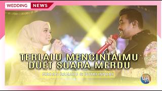 Download lagu LOVING YOU TOO MUCH - FILDAN RAHAYU ft PUTRI ISNARI (Aqmal & Vero's Wedding) mp3