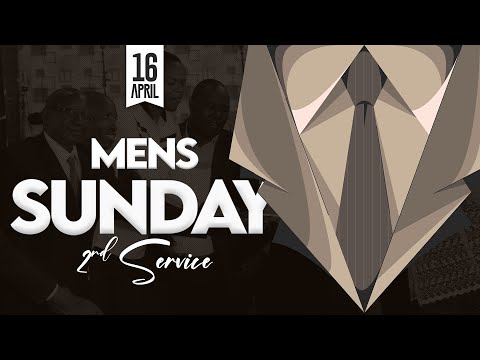 MENS SUNDAY | 2ND SERVICE | 16TH APRIL 2023