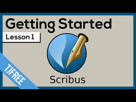 Scribus Lesson 1 - Getting Started and User Interface