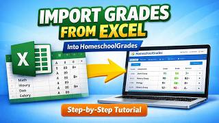 The Fastest Way to Import Grades into HomeschoolGrades.com | Full Tutorial