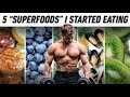 5 “Superfoods” I Recently Added To My Diet (Science Explained)