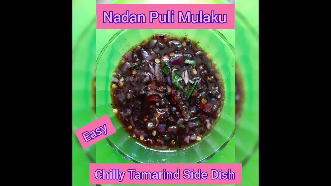 Easy Chilly Tamarind Recipe / Nadan Puli Mulaku Kerala Style Side dish