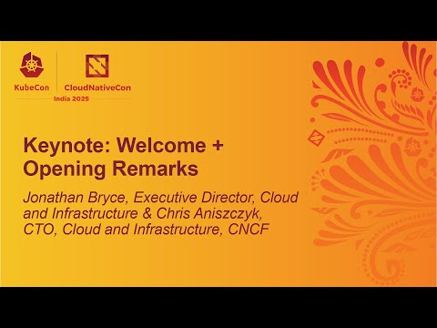 Keynote: Welcome + Opening Remarks - Jonathan Bryce & Chris Aniszczyk