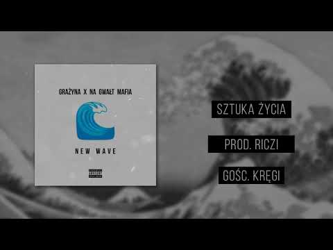 Grażyna x Na Gwałt Mafia - Sztuka Życia + Kręgi