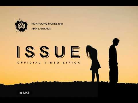 ISSUE ♪ Nick Young Money feat Rina Sainyakit