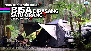 CARI TENDA KELUARGA YANG BISA DIPASANG SENDIRI CEPAT MUDAH? Vidalido cabin XL Plus #campingkeluarga