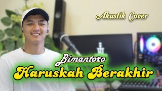 Download lagu HARUSKAH BERAKHIR - BIMANTORO (COVER akustik) || @javanusa.project mp3 Download lagu HARUSKAH BERAKHIR - BIMANTORO (COVER akustik) || @javanusa.project mp3