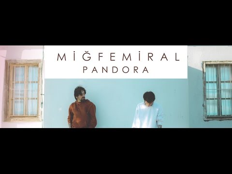 Miğfemiral - Pandora (Official Music Video)