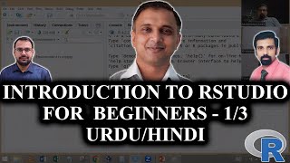 Introduction to RStudio for Beginners - Comprehensive Guide - Urdu/Hindi - 1/3