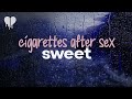 cigarettes after sex - sweet (lyrics)
