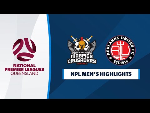 NPL Men's R11 - Magpies Crusaders vs. Redlands United Highlights