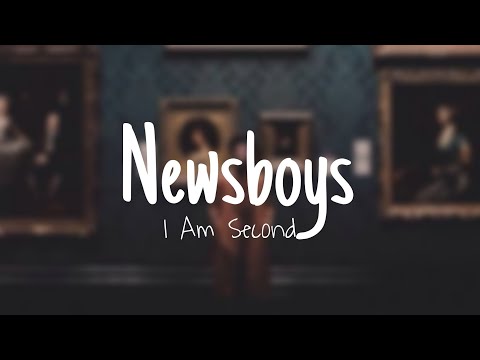 I Am Second - Newsboys