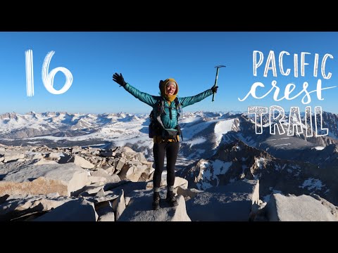 PCT // Mount Whitney! // Episode 16