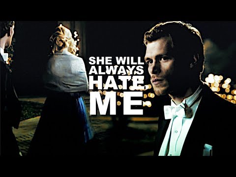 She Will Always Hate Me ✘ Klaus & Caroline