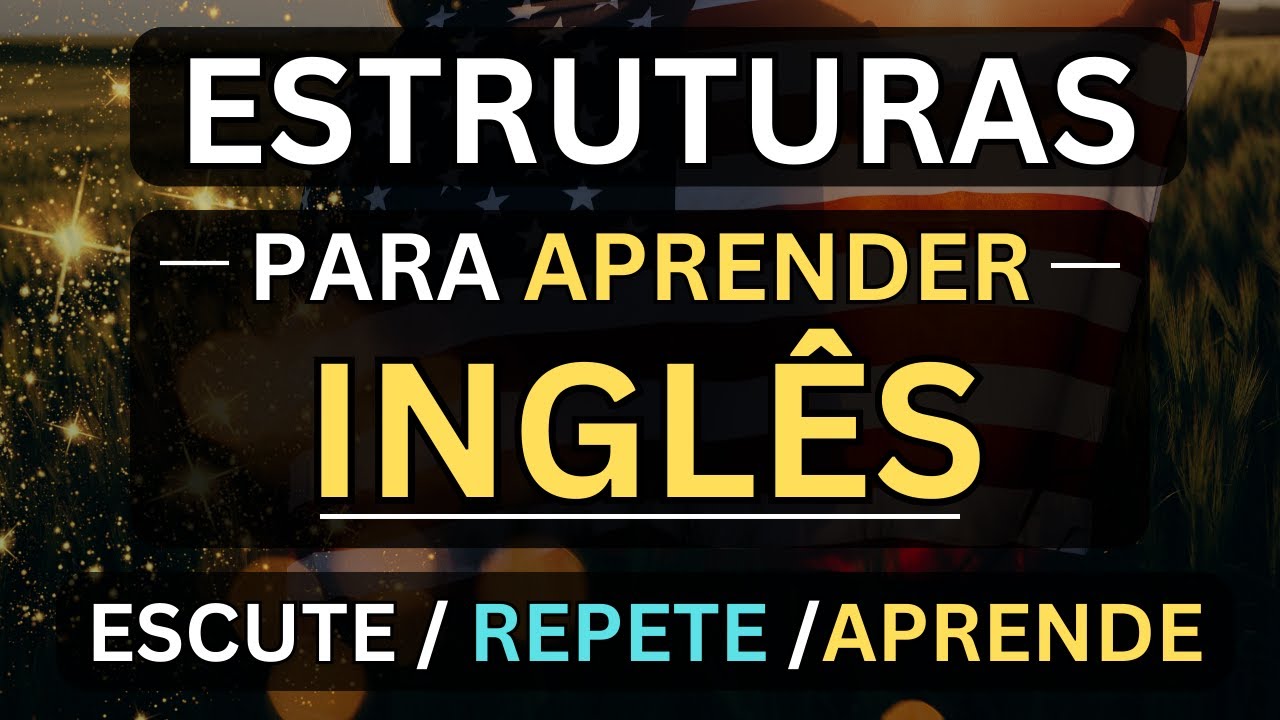 🗽SE VOCÊ APRENDER ISSO SERÁ CAPAZ DE DOMINAR O INGLÊS MUITO RÁPIDO E FÁCIL #17  🗽CURSO DE INGLÊS