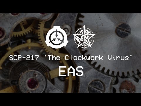 SCP-217 - Clockwork Virus Outbreak EAS