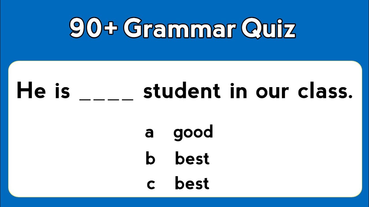 Watch video Grammar Quiz।90+ English Grammar Questions। English Grammar Test Now Grammar Quiz।90+ English Grammar Questions। English Grammar Test