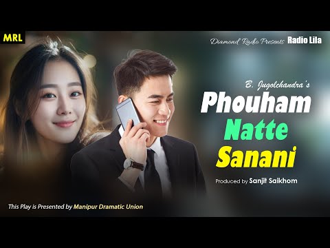 Phouham Natte Sanani  || Radio Lila