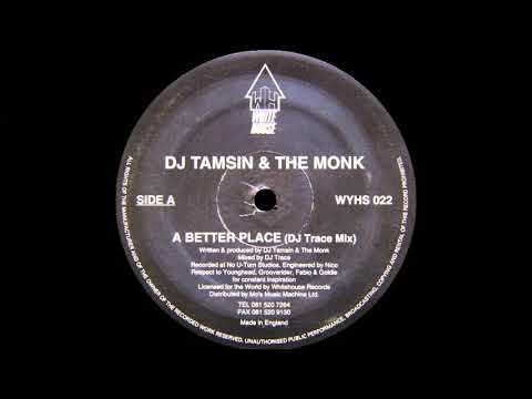 DJ Tamsin & The Monk ‎– A Better Place / Sanctuary  (1993)